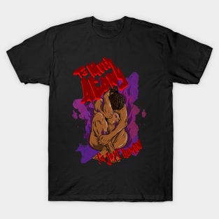 To much agony T-Shirt